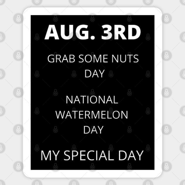 August 3rd birthday, special day and the other holidays of the day. Sticker by Edwardtiptonart